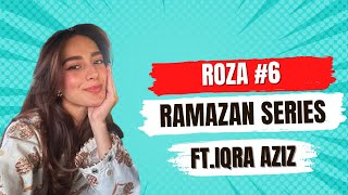 Ramazan Series with Iqra  Roza 6  Family Iftar [upl. by Anaujal]