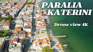 Paralia Katerini  drone view 4K [upl. by Waddle]