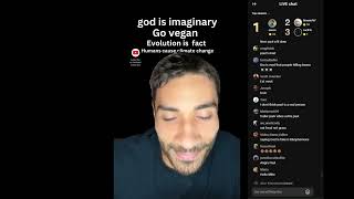 DEBATES god veganism evolution 224 Part 1 [upl. by Lirbij]