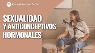 Sexualidad y anticonceptivos hormonales [upl. by Free]