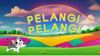 PELANGI PELANGI 🌈☁️  LAGU ANAK amp BALITA POPULER 👶  NINELIFECAT 😺 [upl. by Franklin]