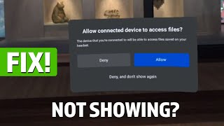 FIX Quest 2 Folder not showing in File Explorer on PC No USB Connection Dialogue [upl. by Belshin]