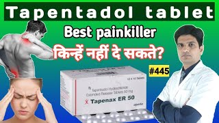 Tapentadol 100 mg tablet in hindi  Tapentadol tablets 50 mg  Tapentadol 100mg tablet [upl. by Clawson]