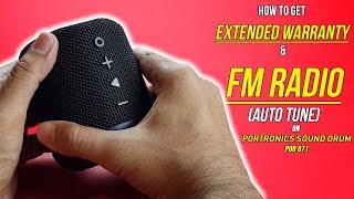 How to Auto Tune FM and Get Extended Warranty on Portronics Sound Drum POR 871 [upl. by Feldstein837]