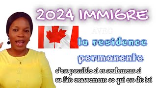 Voici le moyen idéal pour immigrer au Canada avec la resistance permanente immigration amandineaba [upl. by Solitta468]