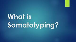 Somatotyping and its types [upl. by Tsirc]