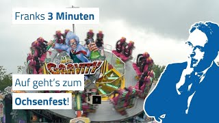 Franks drei Minuten Ochsenfest ist gestartet [upl. by Neural]