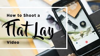 How to Make a Flay Lay Video Using Stop Motion All from Your Phone with a DIY Overhead Tripod [upl. by Esele]