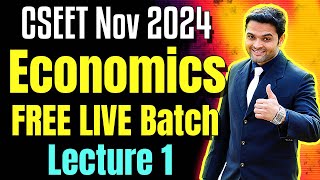 FREE CSEET Economics LIVE Batch Nov 2024  FREE CSEET Economics Video Classes Nov 2024 Day 5 [upl. by Adnauqahs]