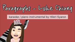 Paragraphs  Luke Chiang Karaoke Piano Instrumental [upl. by Rafiq]