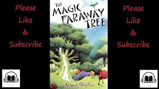 The Magic Faraway Tree by Enid Blyton Full audiobook Book number 2 [upl. by Nyar]