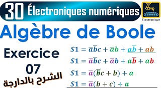 030 Algèbre de Boole Exercice 07 [upl. by Averil]