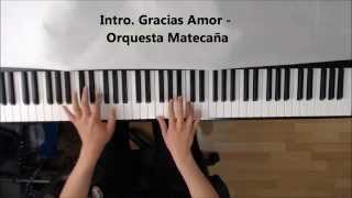 Intro Gracias Amor  Orquesta Matecaña [upl. by Eddi]