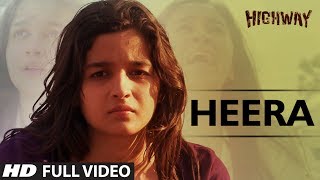 Heera  Highway  Video Song  AR Rahman  Alia Bhatt Randeep Hooda [upl. by Ina]