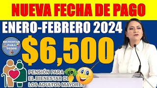 🔴🤑NUEVA FECHA PARA RECIBIR PAGO ENERO 2024 PENSIÓN PARA EL BIENESTAR DE LOS ADULTOS MAYORES🤑🔴 [upl. by Ennovy]