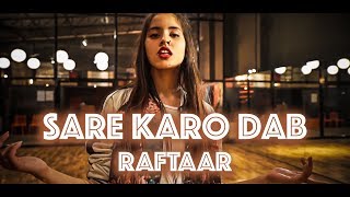 Raftaar x Sonu Kakkar x Muhfaad  Sare Karo Dab Dance Video  Zero To Infinity I Big Dance [upl. by Zelde578]