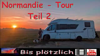 Schaurige Wohnmobiltour in die Normandie Teil 2 [upl. by Allayne]