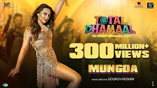 Mungda Full Song  Total Dhamaal  Sonakshi Sinha  Jyotica Tangri  Shaan Subhro  GourovRoshin [upl. by Seko]