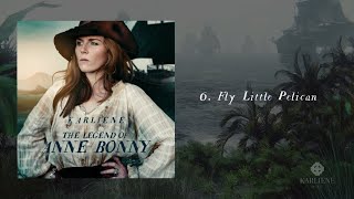 Karliene  Fly Little Pelican  Track 06 [upl. by Abigale609]