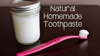 How to Make Your Own Natural Toothpaste [upl. by Mozza]