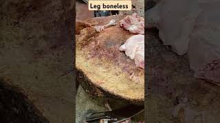 leg boneless skinless chickenmeat boneless chickenrecipes food chicken streetfood mutton [upl. by Aubert]