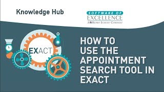 How to Use the Appointment Search Tool in EXACT [upl. by Sou302]