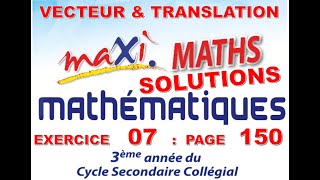 MAXI MATHS3AC EXERCICE 07 PAGE 150 [upl. by Irual331]