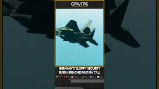 Gravitas  Germanys sloppy security Russia breaches military call  WION Shorts [upl. by Yltsew581]