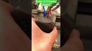 Ender 3 V2 broke again ender printer 3dprinting ender3 ender3v2 [upl. by Adnilram993]