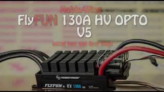 HobbyWing FlyFUN 130A HV OPTO V5 initial test and first flight [upl. by Noyad]