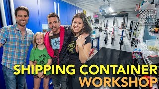 Shipping Container Workshop  Scotts House Call S3 EP 6 [upl. by Name]