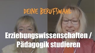 Berufswahl Erziehungswissenschaften Pädagogik studieren  Studium Pädagogik [upl. by Dmitri]