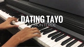 Tj Monterde  Dating Tayo Piano Cover [upl. by Penni183]