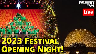 🔴Live OPENING NIGHT  Epcot Festival of the Holidays amp Candlelight Processional 2023 [upl. by Erlin768]