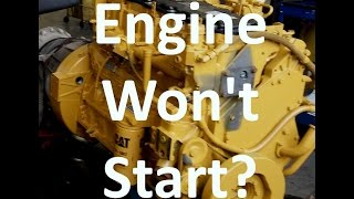 Cat Engine Wont Start Troubleshooting Diesel Engine Crank No Start [upl. by Giff306]