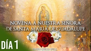 Novena a la Virgen de Guadalupe 🙏 Día 1 [upl. by Anen818]