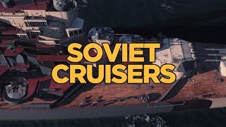 World of Warships  Soviet Cruisers [upl. by Ogir]