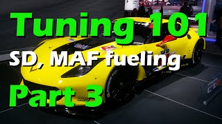 How to tune Engine Tuning 101  Part 3  Speed Density vs MAF [upl. by Ocinemod]