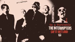 The Interrupters  quotOn A Turntablequot [upl. by Pardner259]