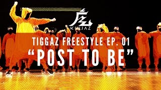 Kinjaz Presents quotTIGGAZquot  Ep 01 quotPost To Bequot Freestyle Session [upl. by Eneg]