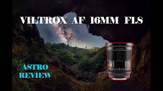 VILTROX AF 16mm F18 FE  Un nuevo MONSTRUO NOCTURNO anda suelto  🌌🌠⭐ ASTRO REVIEW ⭐🌠 🌌 [upl. by Inoj]