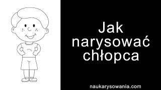 Jak narysować chłopca  Rysowanie chłopca krok po kroku [upl. by Aikemehs2]