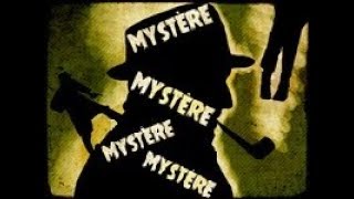 Mystère Mystère  Le Dernier Mot [upl. by Eenhat345]