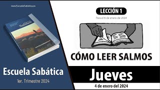 Escuela Sabática  Jueves 4 de enero del 2024  Lección Adultos [upl. by Deehan618]