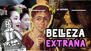 Las Tendencias de Belleza más Extrañas de la Historia  Weird History en Español [upl. by Ailekat]