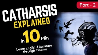 P2 Catharsis Explained in 10 Minutes Learn English Literature in Easy Way OSN Academy [upl. by Getter]