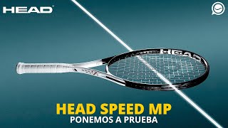 PONEMOS a PRUEBA la raqueta de DJOKOVIC La HEAD SPEED MP [upl. by Nomelihp]