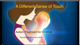 Touchbased Treatment for Autism [upl. by Gabrielson582]