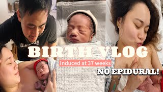 BIRTH VLOG  Induced at 37 weeks  Positive Birth Experience with our First Baby [upl. by Hassett]