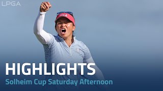 Solheim Cup 2024  Saturday Afternoon Highlights [upl. by Iron]